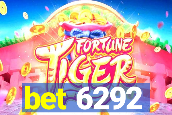 bet 6292